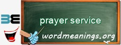 WordMeaning blackboard for prayer service